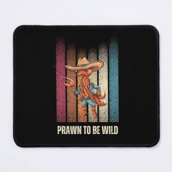 Item preview, Prawn to be wild designed and sold by sydney-syder.
