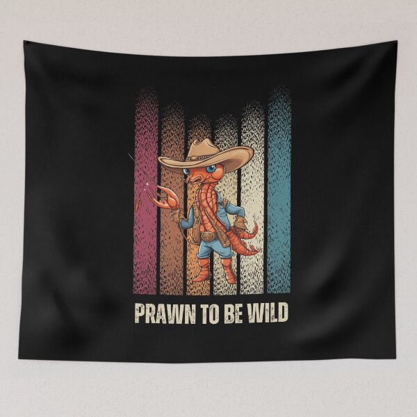 Item preview, Prawn to be wild designed and sold by sydney-syder.