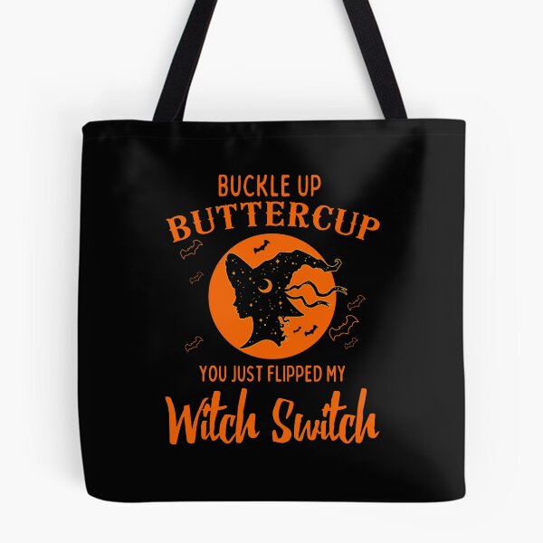 Item preview, Buckle Up Buttercup You Just Flipped My Witch Switch Womens designed and sold by nicksuefonze.