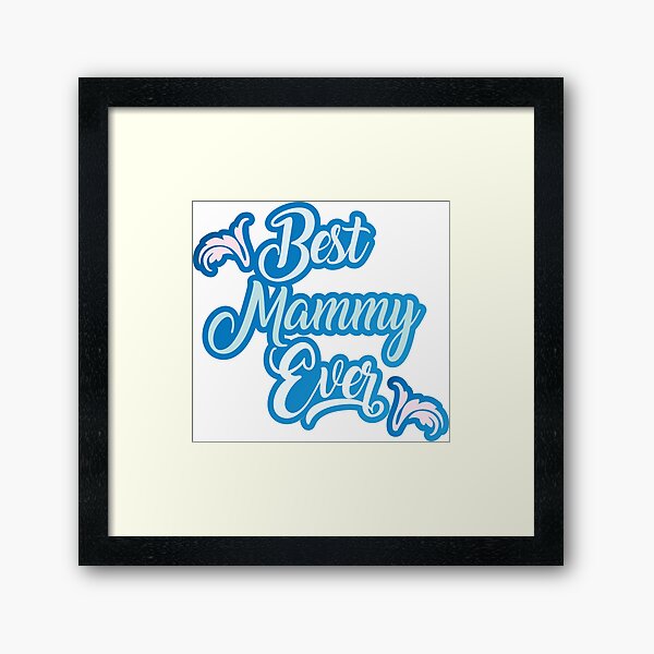 Download Tee Best Mom Ever Best Mom Svg Mother Day Svg Best Mom Ever Mom Dxf Mom Svg Mom Quotes Svg Tshirt Diy Svg Silhouette Dxf Momlife Svg Framed Art Print By Soufishop