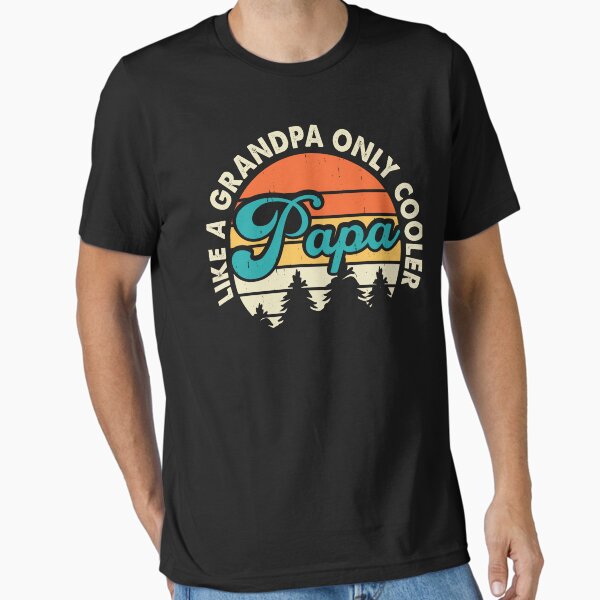 Item preview, Papa Like a Grandpa Only Cooler - Retro Vintage Design designed and sold by Tujzui.