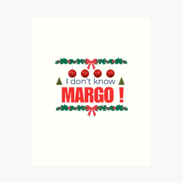 Item preview, IDon't Know Margo designed and sold by sudisha goswami.