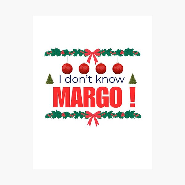 Item preview, IDon't Know Margo designed and sold by sudisha goswami.