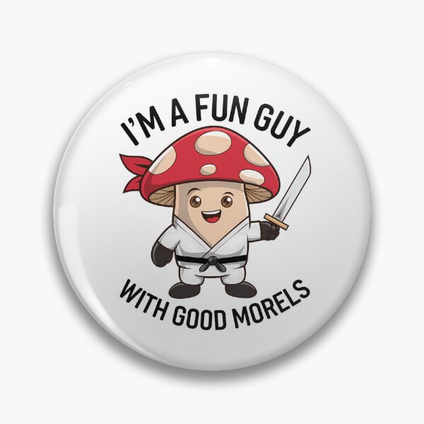 Item preview, I'm a Fun Guy with Good Morels designed and sold by Haji  Kamora.