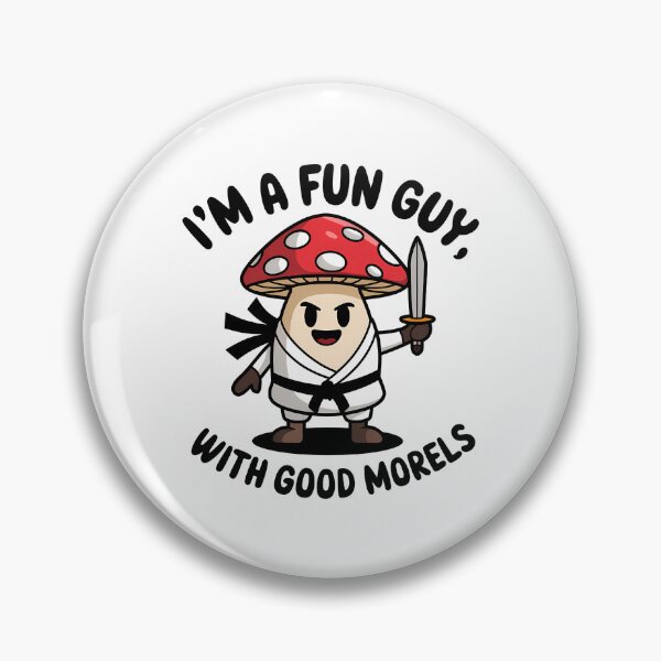 Item preview, I'm a Fun Guy with Good Morels designed and sold by Haji  Kamora.
