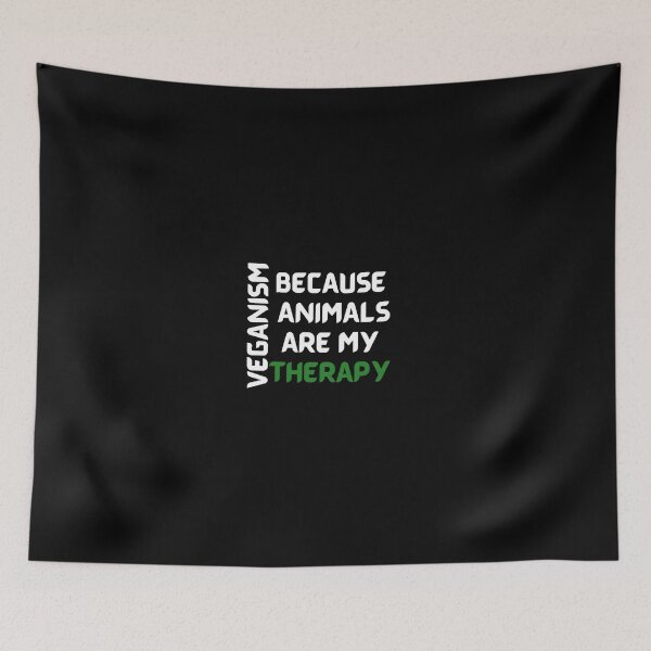 Item preview, Veganism: Because Animals are my Therapy  designed and sold by Artsbybree.