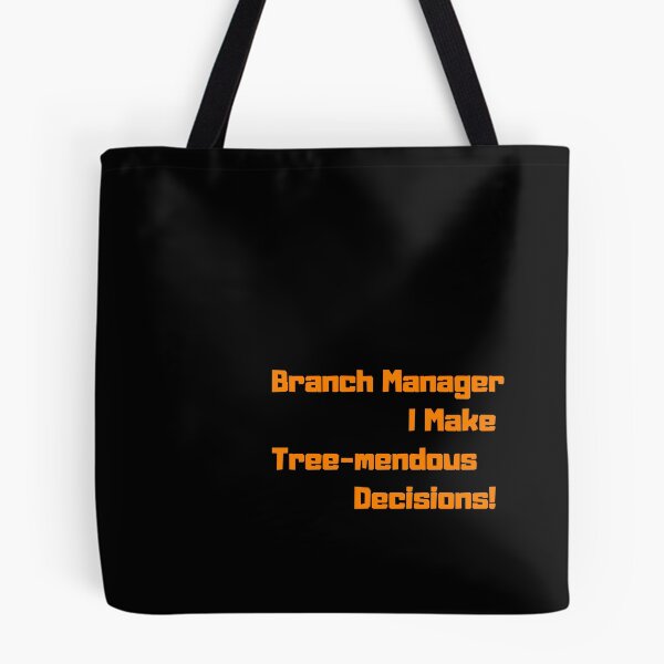 Item preview, Branch Manager I Make Tree-mendous Decisions! Funny gift for arborist designed and sold by KBCoolDesign.
