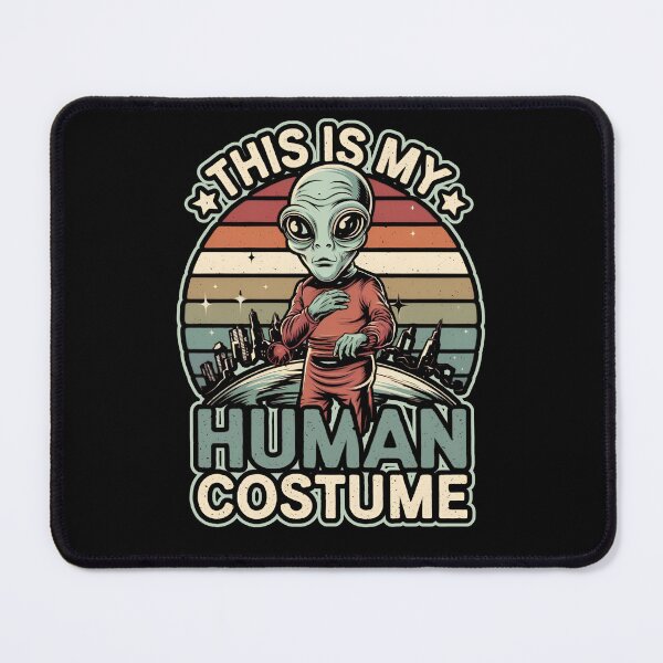 Item preview, THIS IS MY HUMAN COSTUME Alien visitor Halloween and everyday design designed and sold by Jt41.