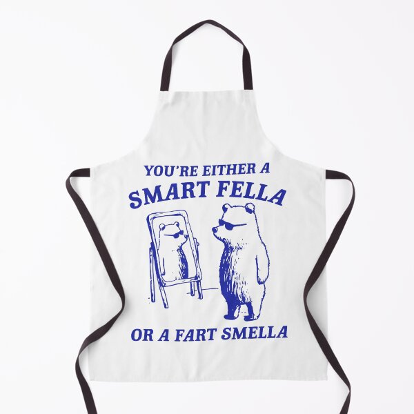 Item preview, You're Either A Smart Fella Or A Fart Smella Bear designed and sold by LoveMingle.