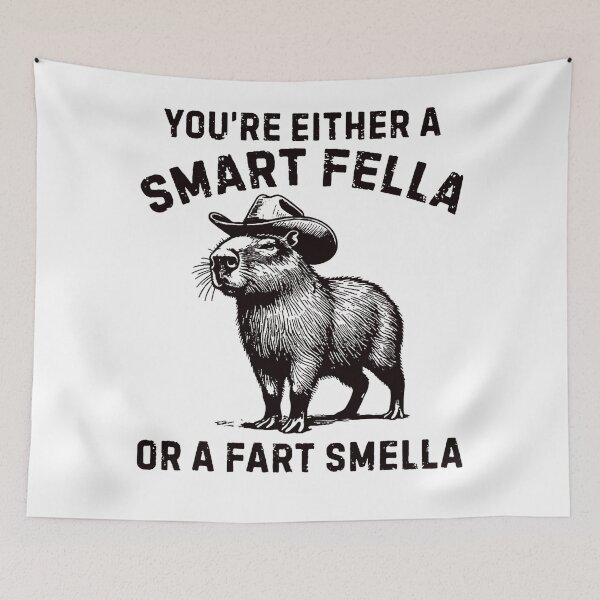 Item preview, You're Either A Smart Fella Or A Fart Smella Funny Capybara designed and sold by LoveMingle.