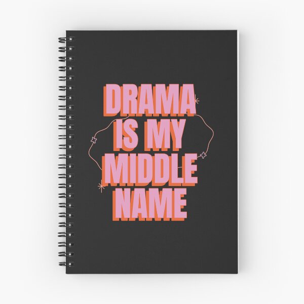 Item preview, Drama is my middle name. designed and sold by Arikazuka  jafry.