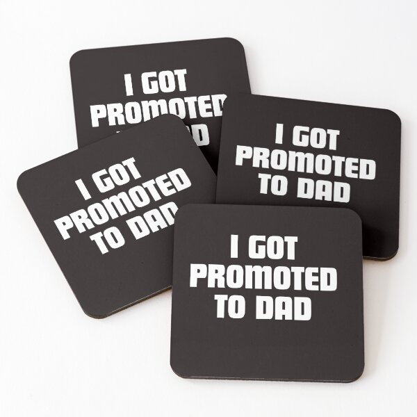Item preview, I got promoted to dad designed and sold by rawaart1.