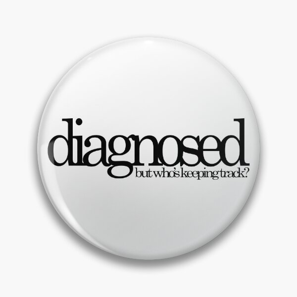 Artikelvorschau, diagnosed - but who's keeping track? entworfen und verkauft von NyxMapache.