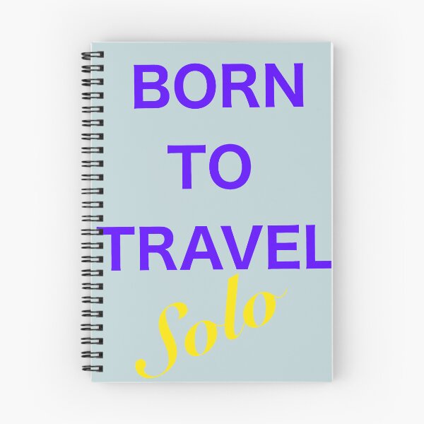 Item preview, Born to travel solo designed and sold by CreationbyNiki.