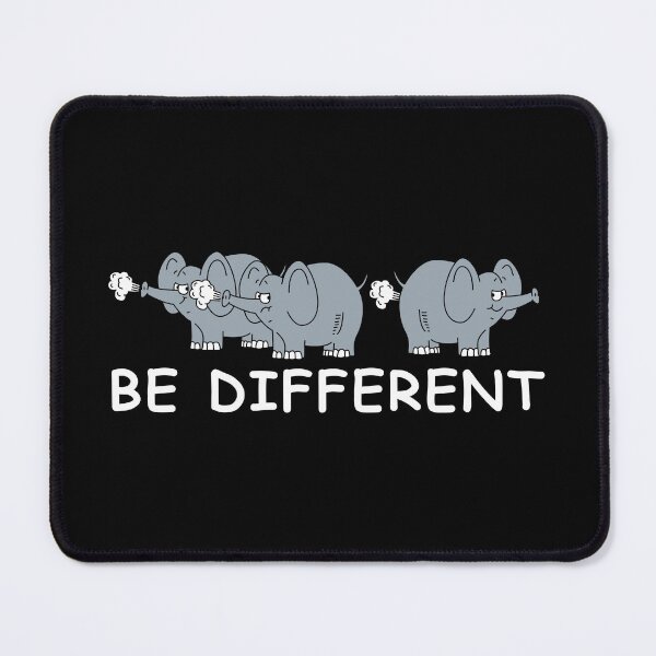 Item preview, Be different | funny pictures, funny sayings, elephant designed and sold by WeiderMerch.