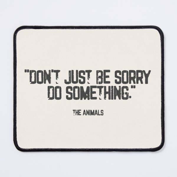 Item preview, Don’t Just Apologize, Do Something designed and sold by Canary-Vice.