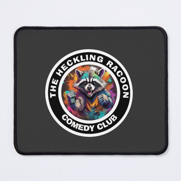 Item preview, Heckling Raccoon Comedy Club designed and sold by Boxing Kangaroo Retail Company.