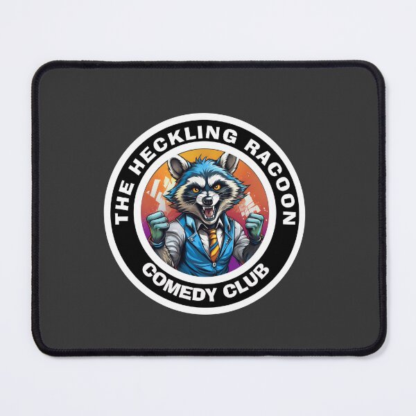 Item preview, Heckling Raccoon Comedy Club designed and sold by Boxing Kangaroo Retail Company.