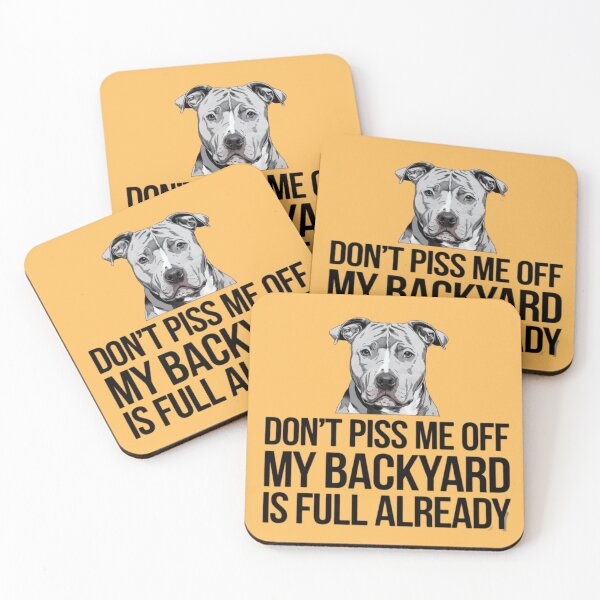 Item preview, Pitbull - Don't Piss Me Off My Backyard Is Full Already designed and sold by 123ks.