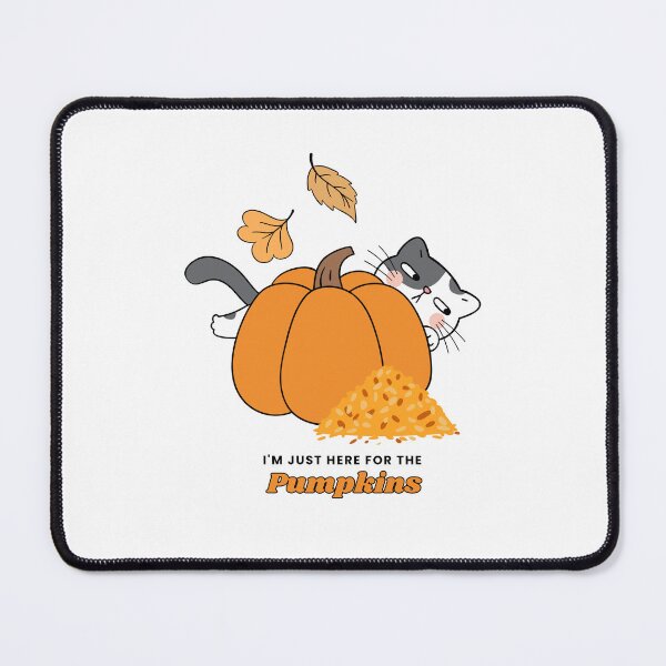 Item preview, "I'm just here for the pumpkins " | "Autumn Whiskers" – The Purrfect Fall Design! designed and sold by shopfindingbeni.