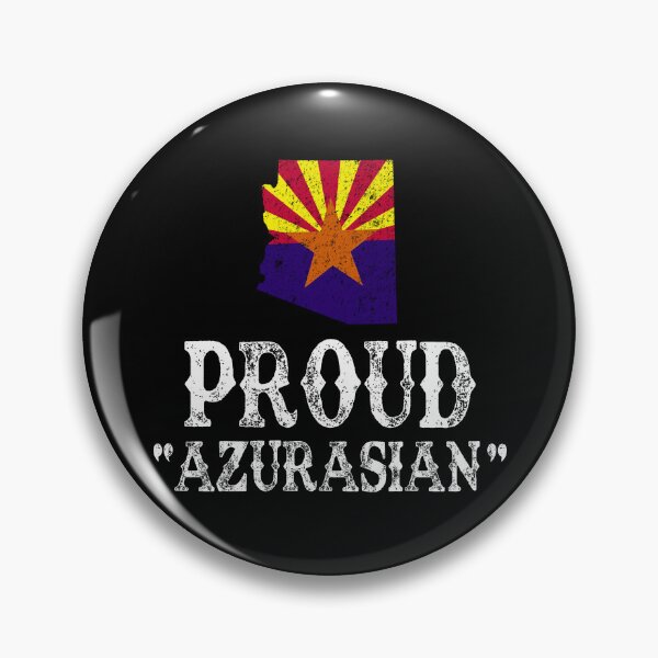 Item preview, Proud Azurasian Arizonian Arizonan designed and sold by MemeBullies.