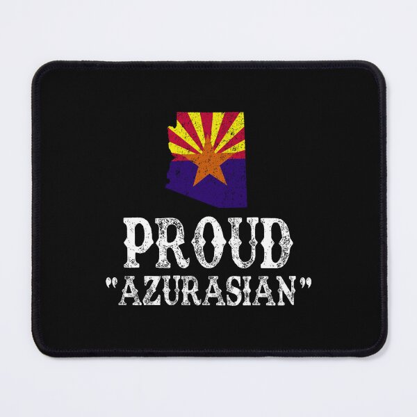 Item preview, Proud Azurasian Arizonian Arizonan designed and sold by MemeBullies.