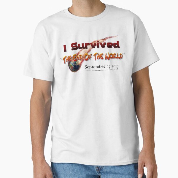 Item preview, I Survived "The End Of The World" September 23 2017 designed and sold by Bartrand Design Studio.