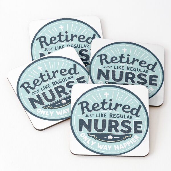 Item preview, Retired Nurse Just Like Regular Nurse Only Way Happier designed and sold by HelicalCreative.