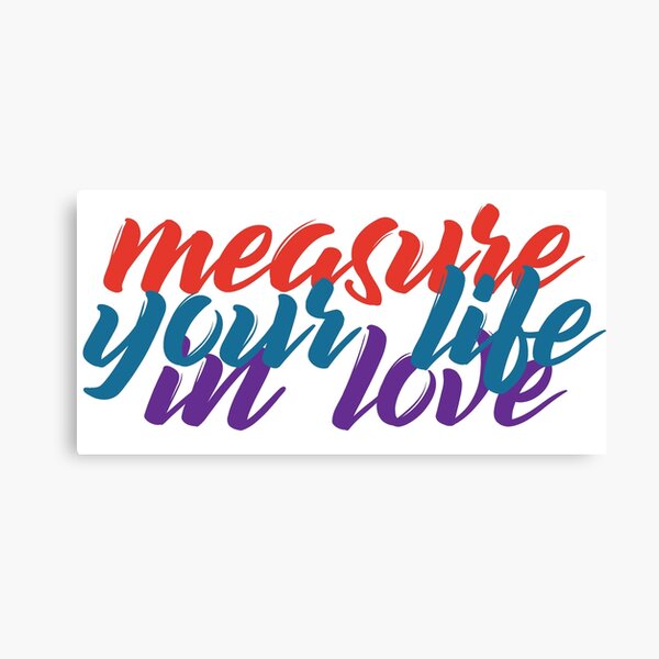 Item preview, Measure Your Life in Love - Seasons of Love - Rent designed and sold by ktthegreat.