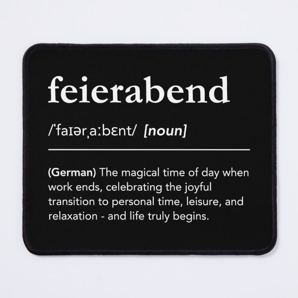 Item preview, Feierabend definition, german words urban dictionary, learning german, when work is done designed and sold by lagunaklein.
