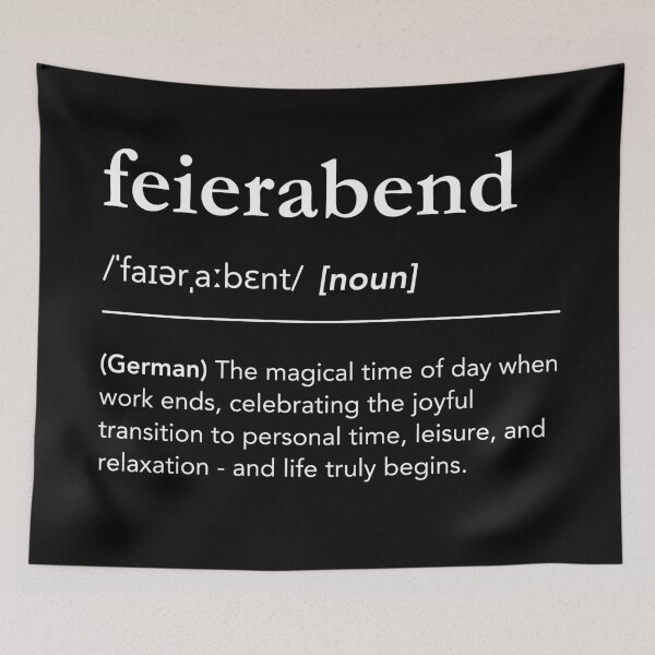 Item preview, Feierabend definition, german words urban dictionary, learning german, when work is done designed and sold by lagunaklein.