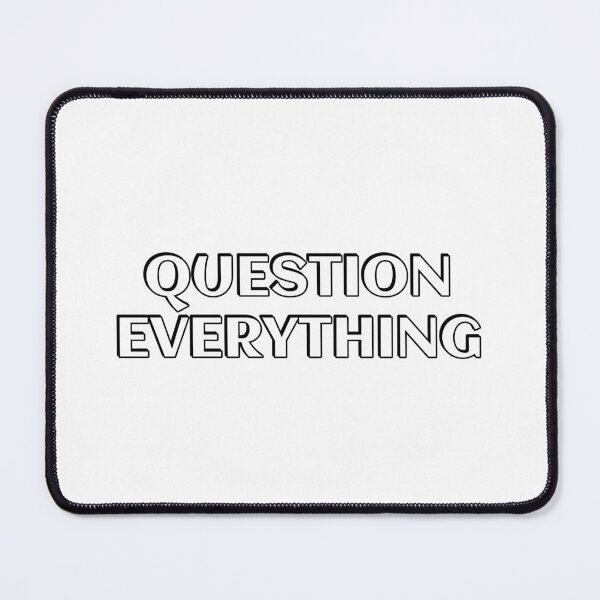 Item preview, Question everything designed and sold by Inspirationmotivation.