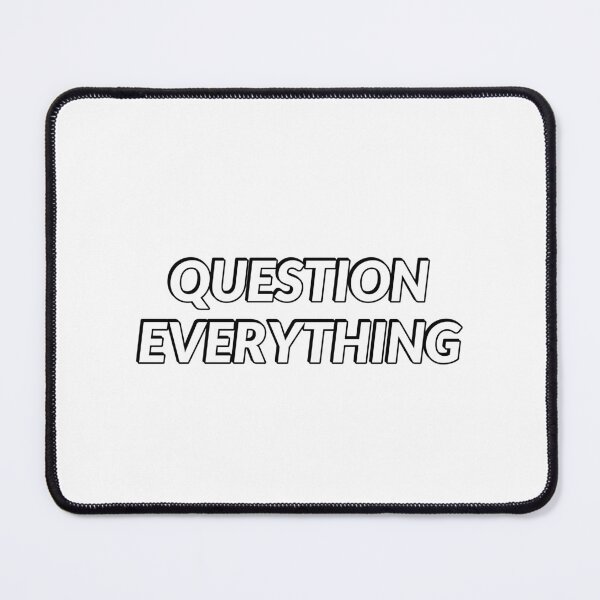 Item preview, Question everything designed and sold by Inspirationmotivation.