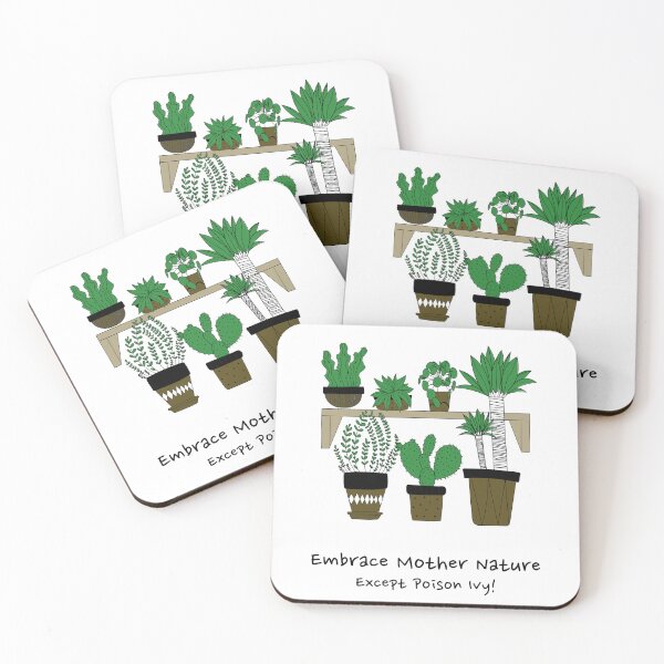 Item preview, Embrace Mother Nature, Except Poison Ivy! designed and sold by FavHobbies.