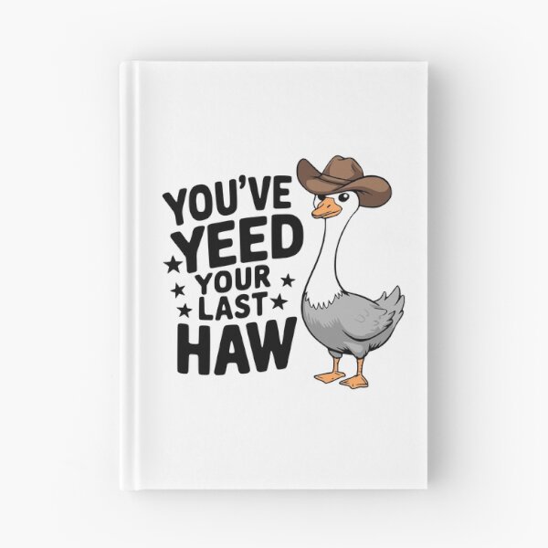 Item preview, You've Yeed Your Last Haw! Cute Cowboy Goose designed and sold by PMCreative.