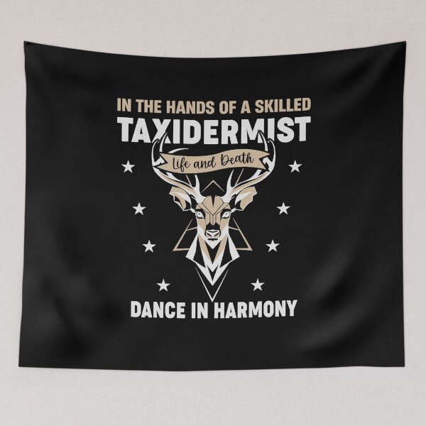 Item preview, In The Hands of A Skilled Taxidermist designed and sold by tmerchtrends.