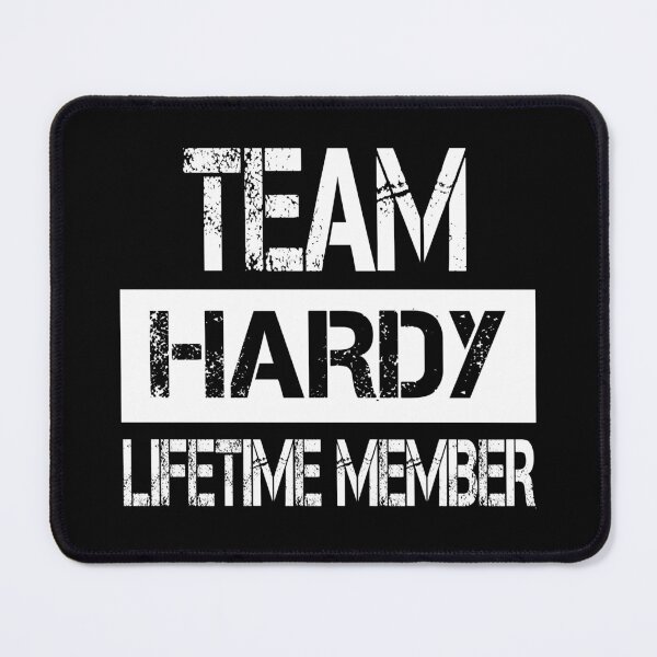 Item preview, Hardy Name Hardy Lifetime member designed and sold by Opera-Dan.