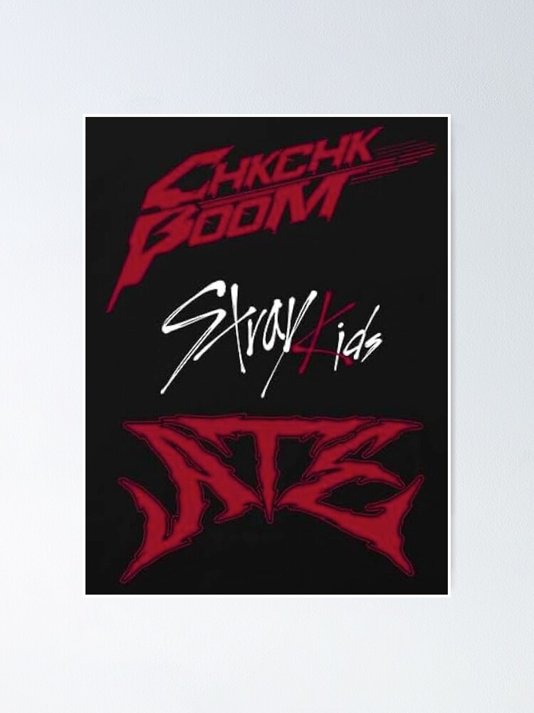 Stray Kids Chk Chk Boom SKZ poster ot8 kpop stay