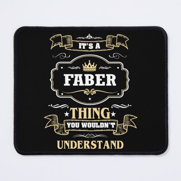 Item preview, It Is A Faber Thing You Wouldn't Understand Faber Name Shirt designed and sold by Zanden-zo.