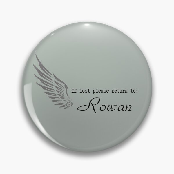 Item preview, If lost please return to Rowan. designed and sold by MightyPenShop.