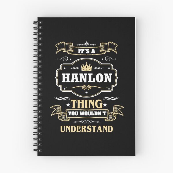 Item preview, It Is A Hanlon Thing You Wouldn't Understand Hanlon Name Shirt designed and sold by GensBarlow.