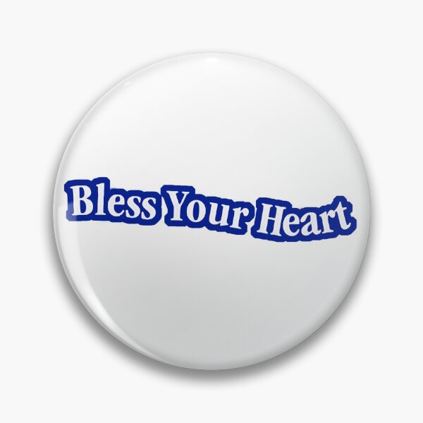 Item preview, Bless Your Heart designed and sold by Kackos.