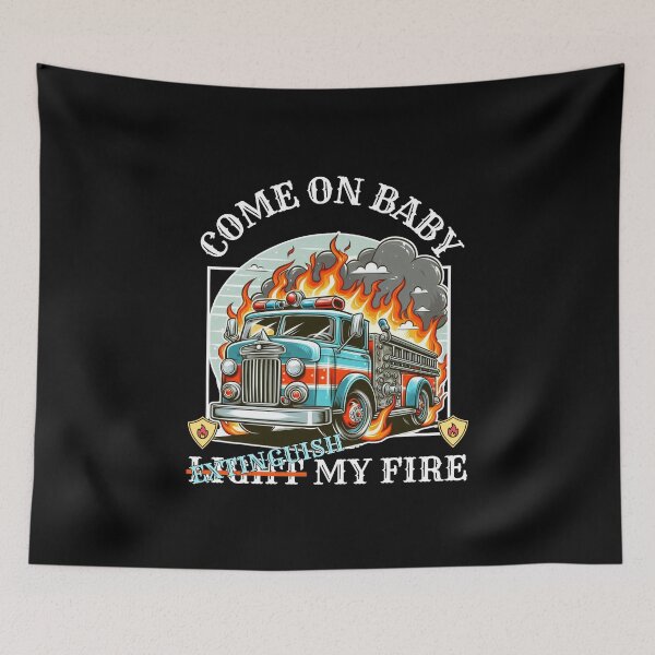 Item preview, Extinguish my fire designed and sold by Peerless-Prime.