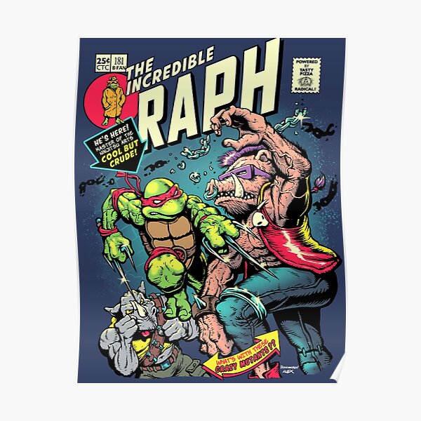 Incredible Raph Poster