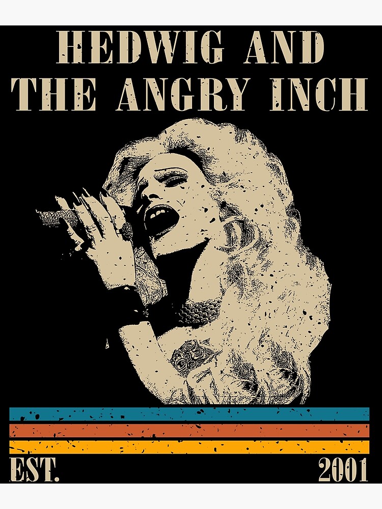 Hedwig And The Angry Inch Posters for Sale | Redbubble