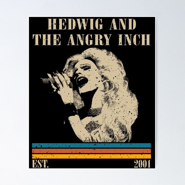 Hedwig And The Angry Inch Posters for Sale | Redbubble