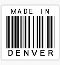 Made in Denver Sticker