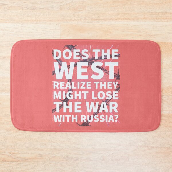 Item preview, Does the West realize they might lose the war with Russia? designed and sold by cabana.space.