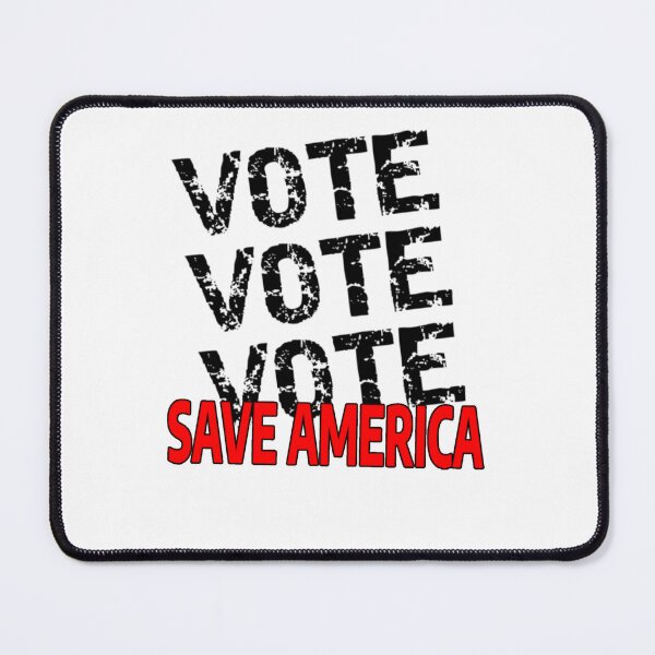 Item preview, Vote Vote Vote Save America designed and sold by Roomshoping.