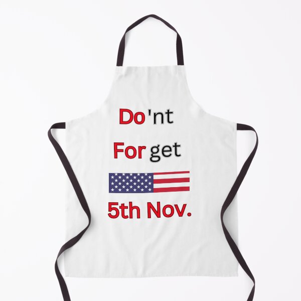 Item preview, USA Election Compaign Don't Forget 5th November designed and sold by Design E Khaas.